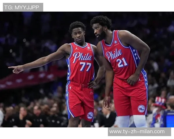76人季前赛对阵魔术恩比德乔治等六名主力因伤缺阵